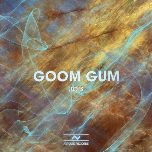 Goom Gum - Jois (Original Mix) 