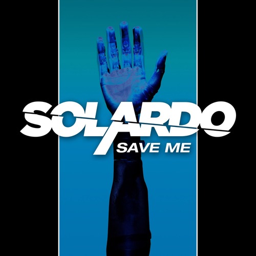 Solardo - Save Me EP - Extended Version