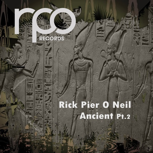Rick Pier O'Neil - Ancient Pt.2 