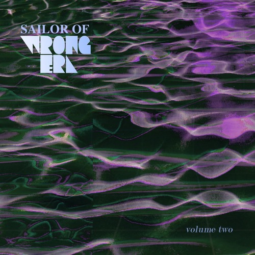 VA - Sailor Of Wrong Era Volume Two