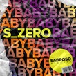 S_Zer0 - Baby S_Zer0 - Baby