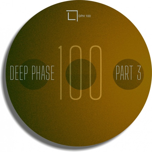 VA - Deep Phase 100 Part 03