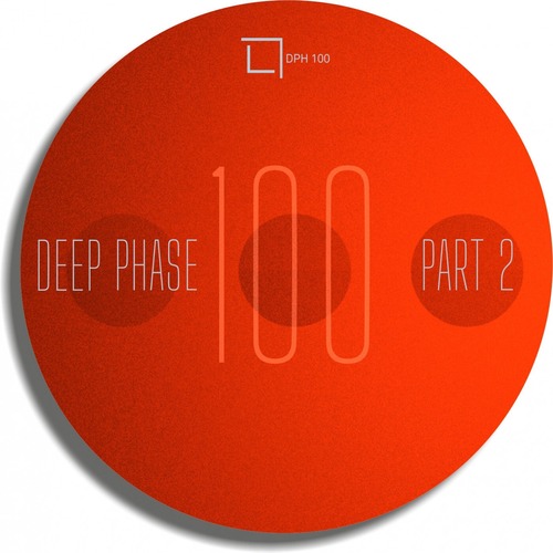 VA - Deep Phase 100 Part 02