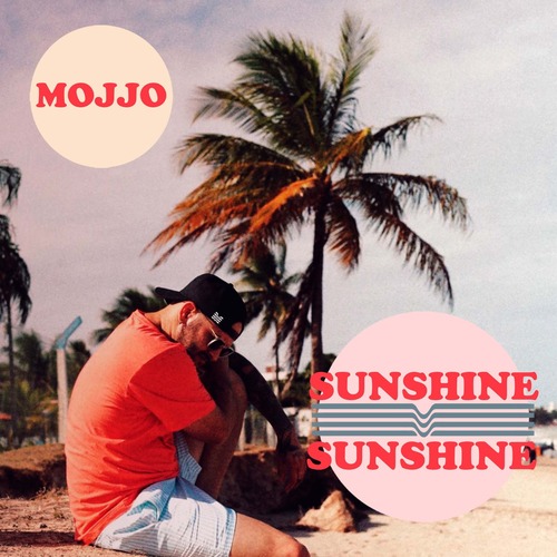 Mojjo - Sunshine (Extended Mix)