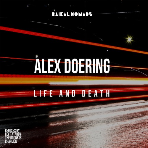 Alex Doering - Life and Death