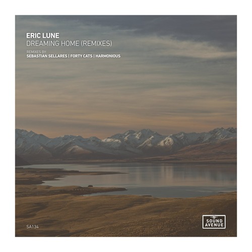 Eric Lune - Dreaming Home (Remixes)