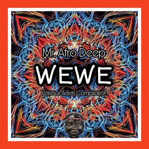 VA - Wewe Mr. Afro Deep
