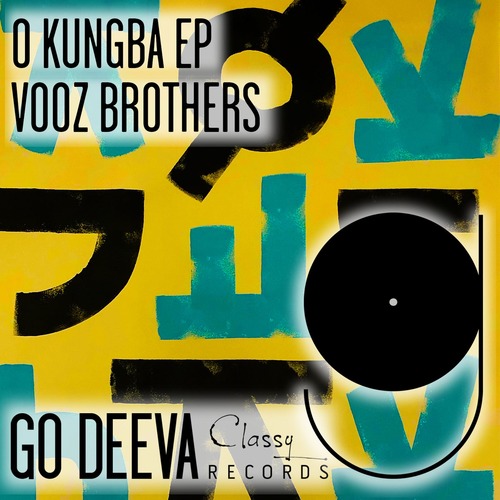 Gavriel Butler, Vooz Brothers, Fineboy - O Kungba Ep