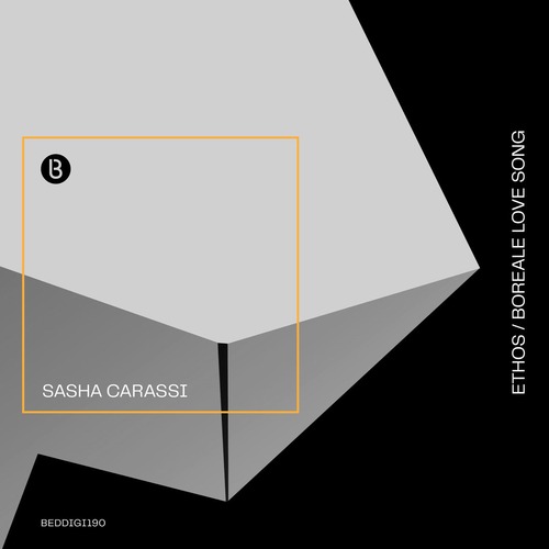 Sasha Carassi - Ethos / Boreale Love Song [Bedrock Records]