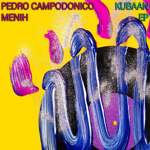 Menih, Pedro Campodonico - Kubaan EP