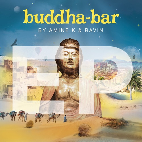 Oum, Lala Tamar, Chelab&#244;m - Buddha-Bar by Amine K & Ravin (Ep)