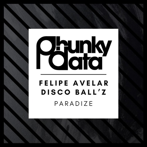 Felipe Avelar, Disco Ball'z - Paradize