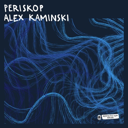 Alex Kaminski - Periskop