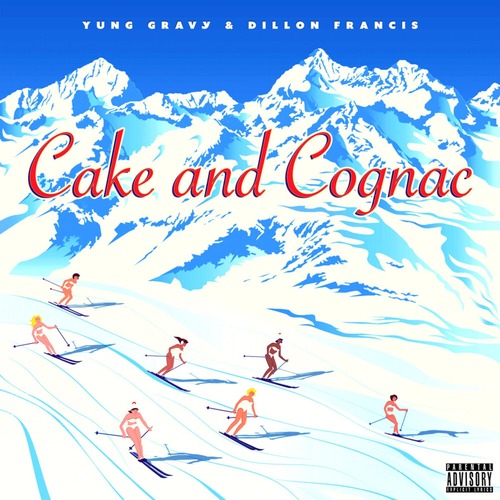 T-Pain, Dillon Francis, Yung Gravy - Cake and Cognac