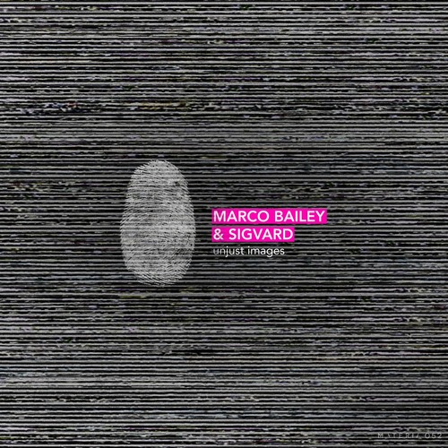 Marco Bailey, Sigvard - Unjust Images EP