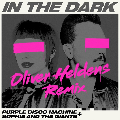 Purple Disco Machine, Sophie and the Giants - In the Dark (Oliver Heldens Remix)