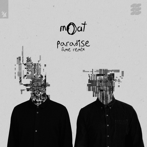 mOat (UK) - Paradise - &#194;me Remix