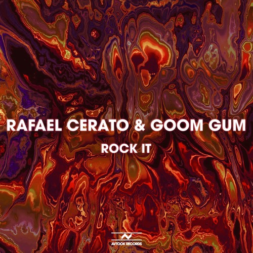 Rafael Cerato, Goom Gum - Rock It