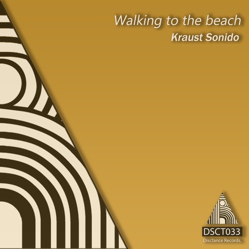 Kraust Sonido - Walking to the Beach