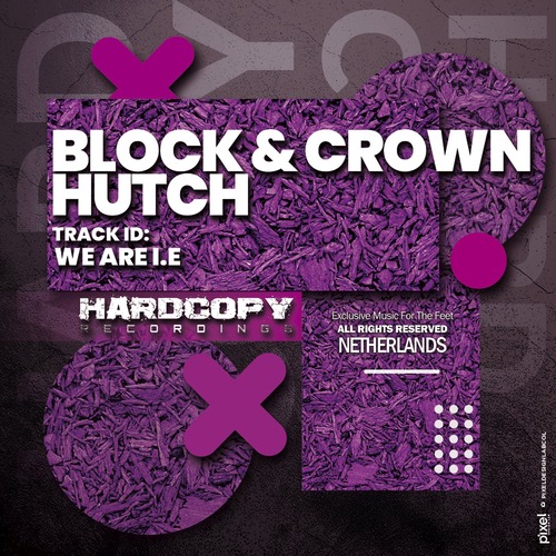 Hutch, Block & Crown - We Are I.E