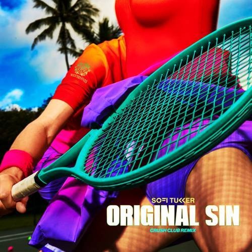 Sofi Tukker - Original Sin (Crush Club Extended Mix)