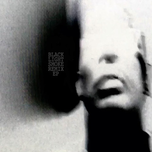 Black Light Smoke - Remix E.P