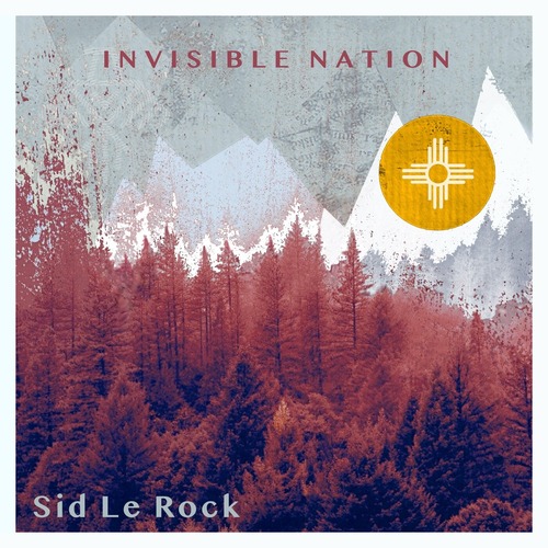 Sid Le Rock - Invisible Nation