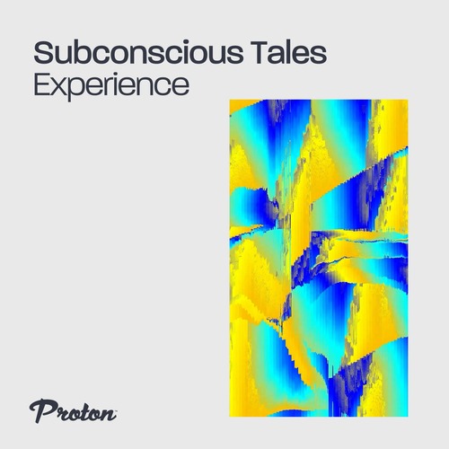 Subconscious Tales - Experience [Proton Music ]