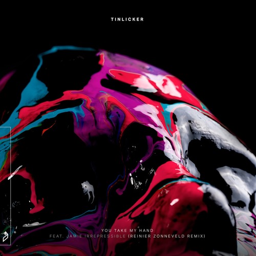 Tinlicker, Jamie Irrepressible - You Take My Hand (Reinier Zonneveld Remix)