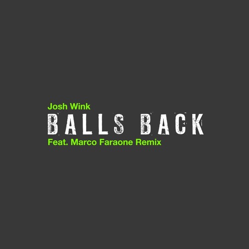 Josh Wink - Balls Back