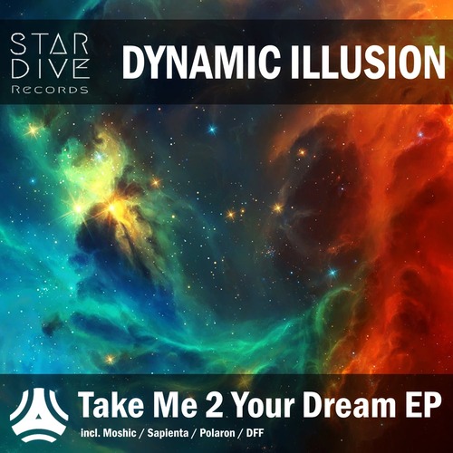 Dynamic Illusion - Take Me 2 Your Dream