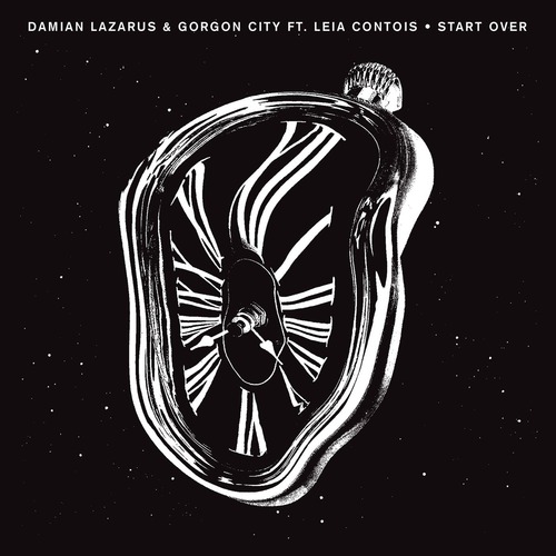 Damian Lazarus, Gorgon City, Leia Contois - Start Over [Crosstown Rebels]