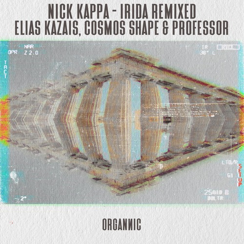 Nick Kappa - Irida Remixes