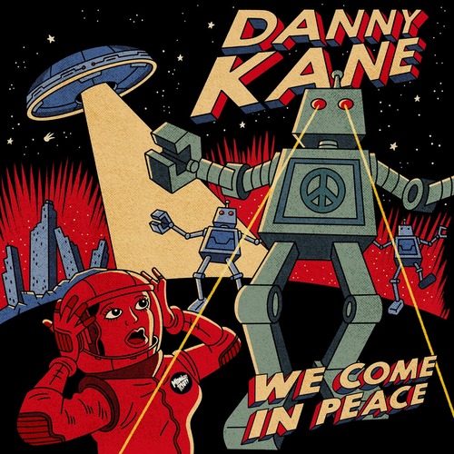 Danny Kane - We Come in Peace [Midnight Riot]