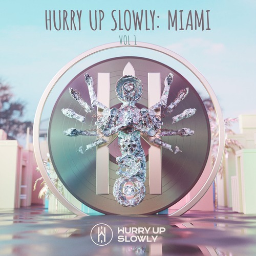 VA - Hurry Up Slowly Miami: Vol 1