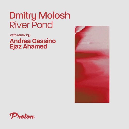 Dmitry Molosh - River Pond (Remixes)