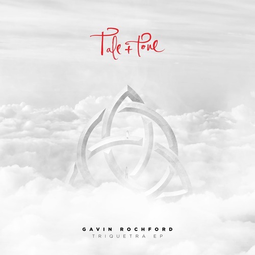 Gavin Rochford - Triquetra EP