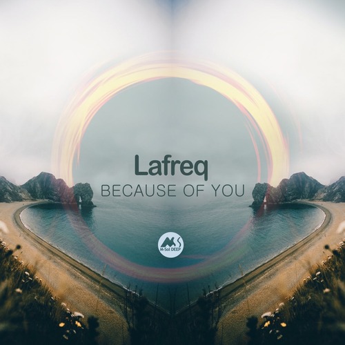 Lafreq - Because of You