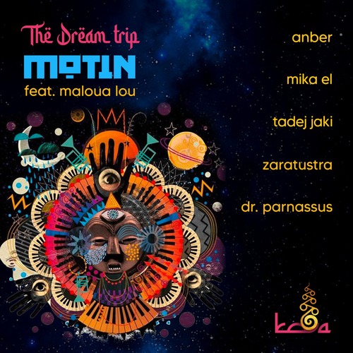 Motin, Kosa Records - The Dream Trip