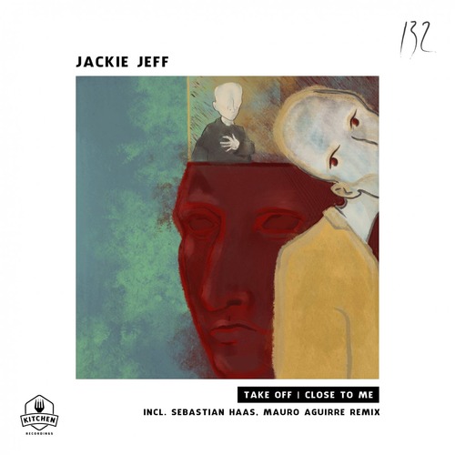 Jackie Jeff - Take Off | Close To Me