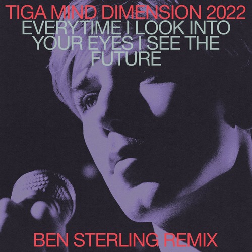 Tiga - Mind Dimension 2022 (Ben Sterling Remix)