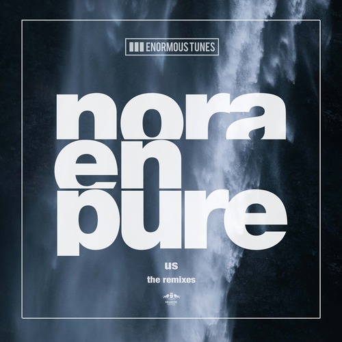 Nora En Pure - Us (The Remixes)