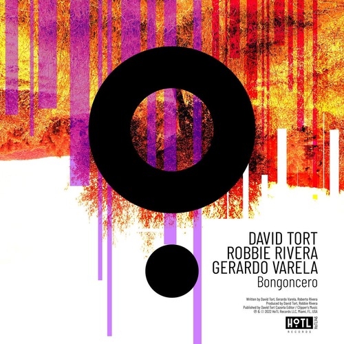 Robbie Rivera, David Tort, Gerardo Varela - Bongoncero