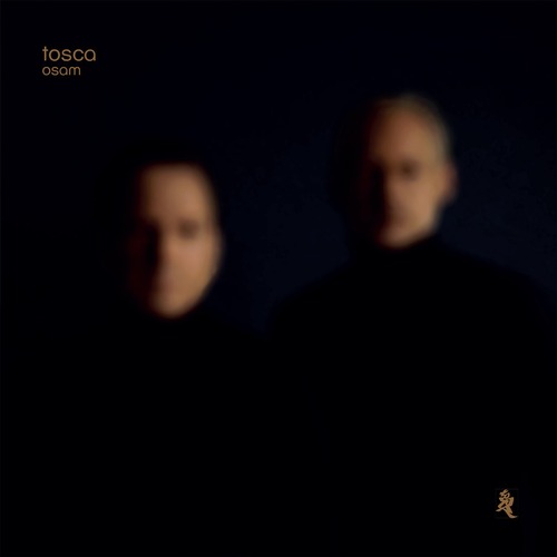 Tosca - Osam [K7 Records ]