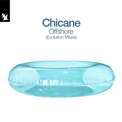 Chicane - Offshore - Evolution Mixes