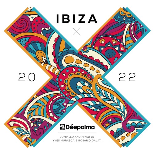 VA - D&#233;epalma Ibiza 2022 - DJ Edition (Compiled & Mixed by Yves Murasca & Rosario Galati)