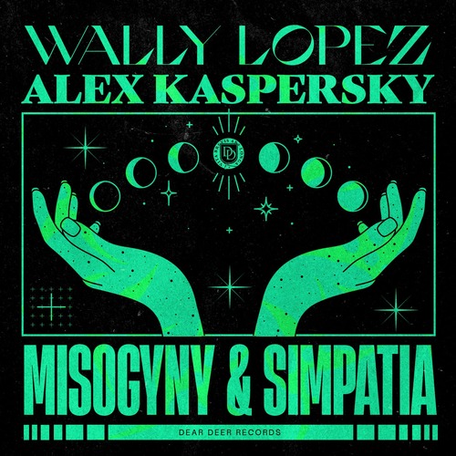 Wally Lopez, Alex Kaspersky - Misogyny & Simpatia