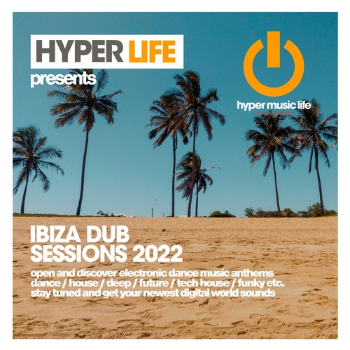 VA - Ibiza Dub Sessions 2022