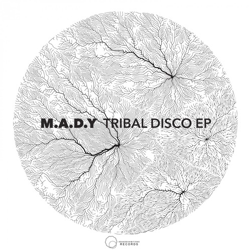 M.A.D.Y - Tribal Disco EP