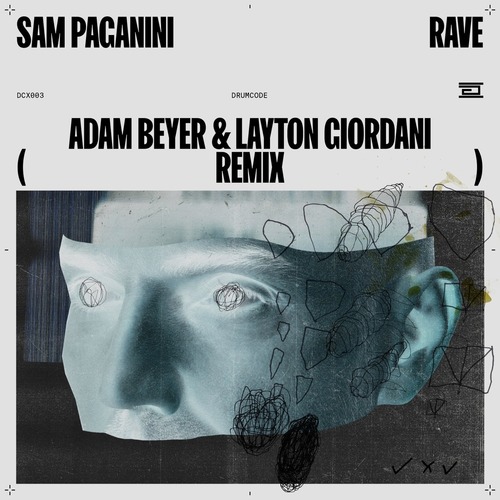 Sam Paganini - Rave (Adam Beyer & Layon Giordani Remix)